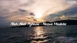 [TANPA IKLAN] Allah Allah Aghisna - Nazwa Maulidia (Unofficial Audio) 1 Jam Nonstop