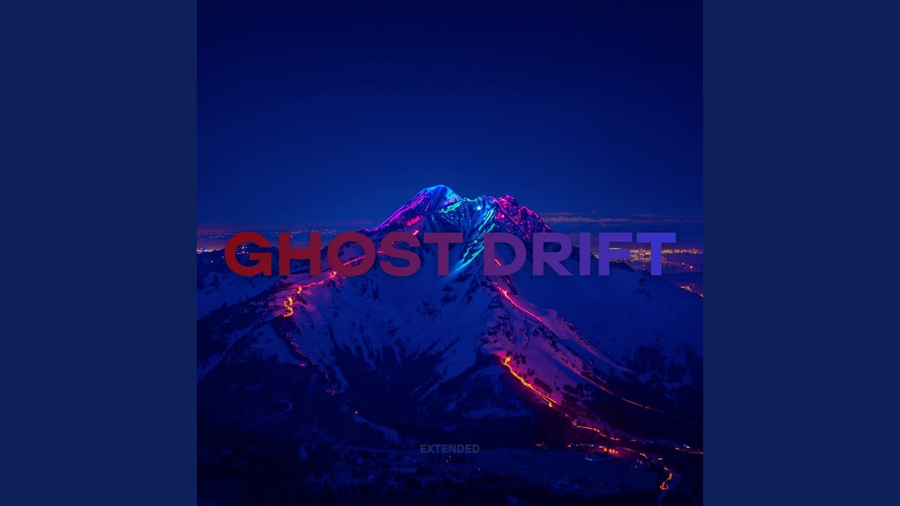 Ghost Drift (Extended)