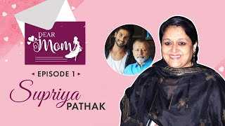 Supriya Pathak on Pankaj Kapur, Shahid Kapoor, Mira Rajput, Khichdi, modern-day parenting | Dear Mom