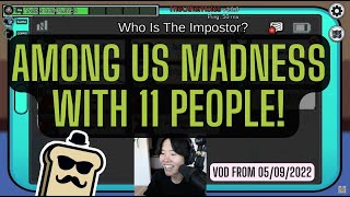 AMONG US MADNESS WITH 11 PEOPLE! DISGUISED TOAST PLAYS AMONG US THE OTHER ROLES MOD!