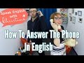 How to answer the phone in English - Everyday fluency in English