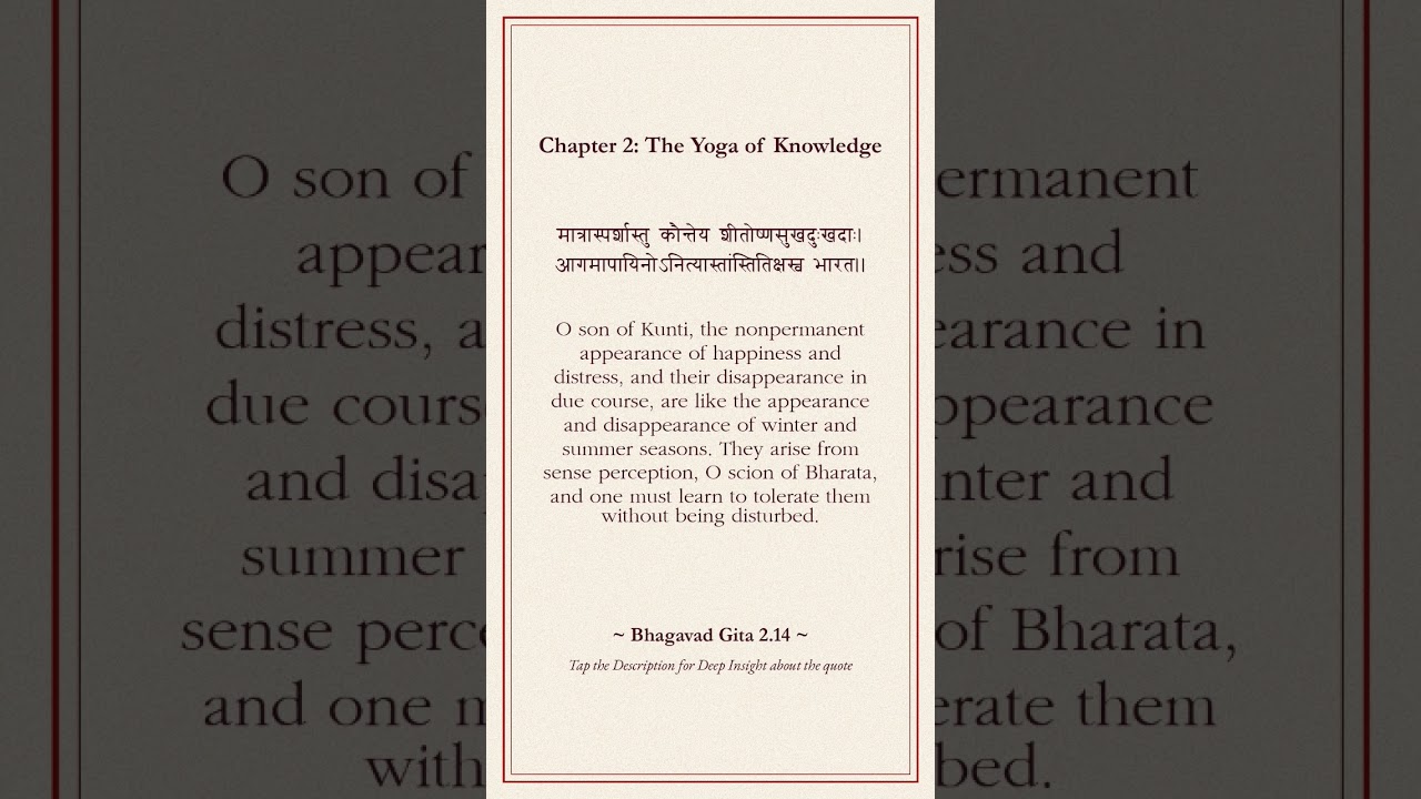 Endure pleasure & pain, both pass away – wisdom from the Gita (2.14) 