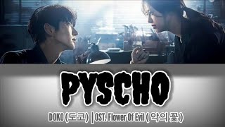 [SUB INDO] “Doko (도코) – Psycho” OST Flower Of Evil (Lyrics color coded)