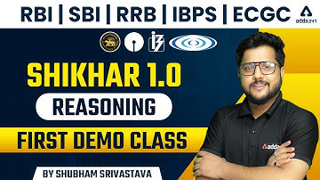 RBI | SBI | RRB | IBPS | ECGC | SHIKHAR 1.0 | Reasoning First Demo Class | By Shubham Srivastava