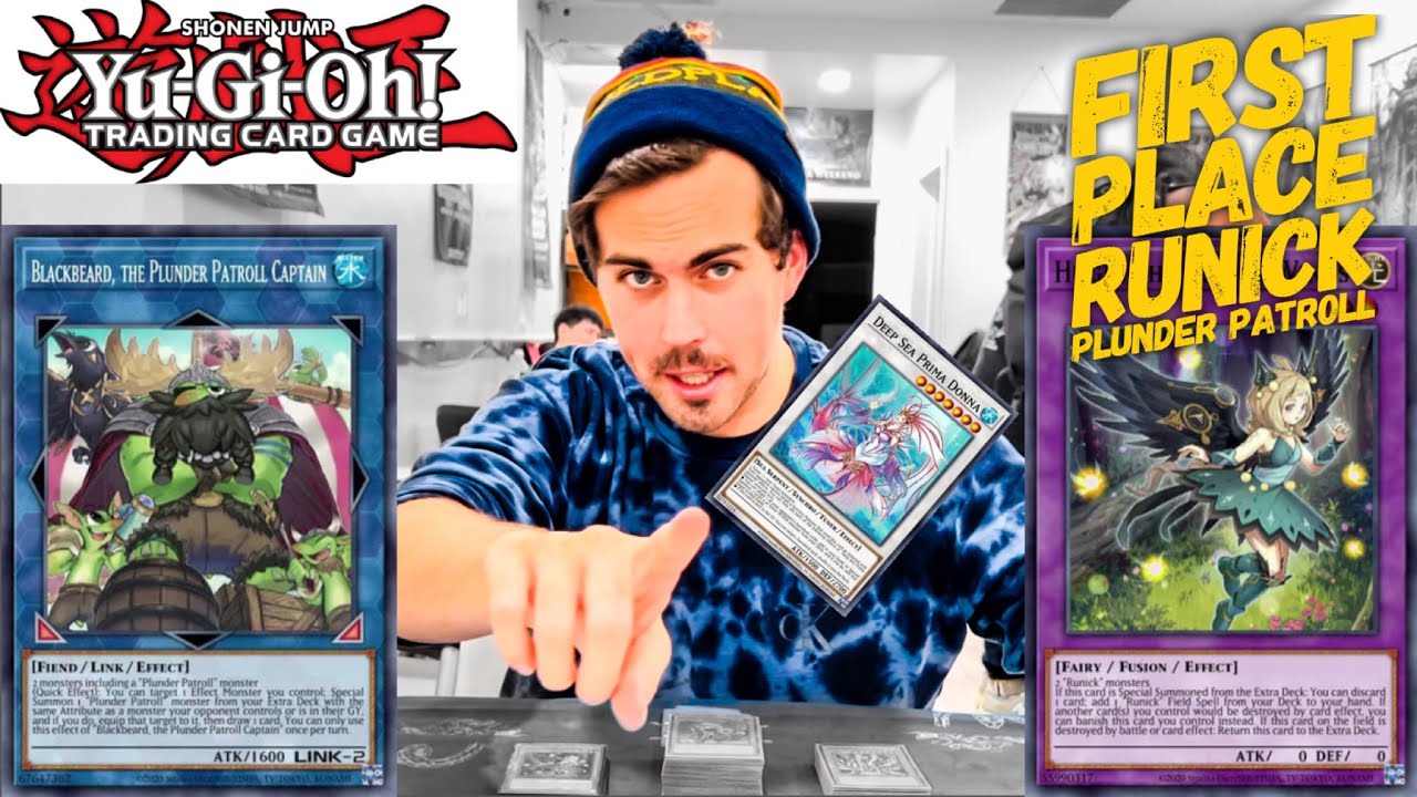 1st Place Runick Plunder Patroll Yu-Gi-Oh! OTS Deck Profile By Henry