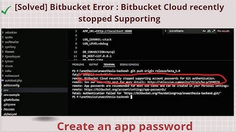 [Solved] Bitbucket Error : Bitbucket Cloud recently stopped Supporting || Create an app password.