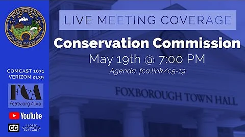 Foxborough Conservation Commission Meeting 5/19/25