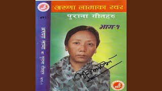 Video thumbnail of "Aruna Lama - Chautarima Basera"