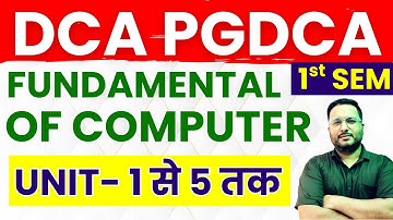 📚DCA PGDCA Complete Fundamental Of Computer Unit 1 To 5 | #dca #pgdca #exam
