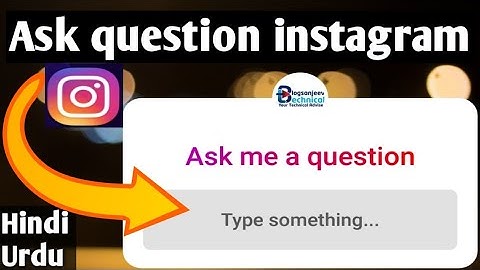 How to use Ask me Question feature on Instagram | latest update | Hindi urdu | Blogsanjeev Technical