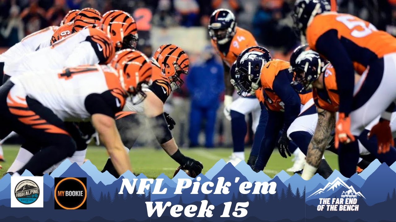 "Far End of the Bench NFL Pickem Week 15" Episode 70