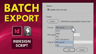 InDesign Script Batch Export