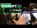 Here’s how you can save $500 on Disrupt SF 2019