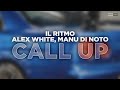 Il Ritmo, Axel White, Manu Di Noto - Call Up (Offcial Audio) #housemusic #electrohouse