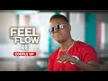 DJ FESTA - FEEL THE FLOW 46 | Couple Up