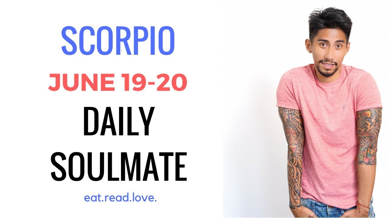СКОРПИОН: РОДСТВЕННАЯ ДУША «ЧЕЛОВЕК, С КОТОРЫМ ВАМ СУЖДЕНО БЫТЬ» 19–20 ИЮНЯ. ЕЖЕДНЕВНОЕ ГАДАНИЕ Т...