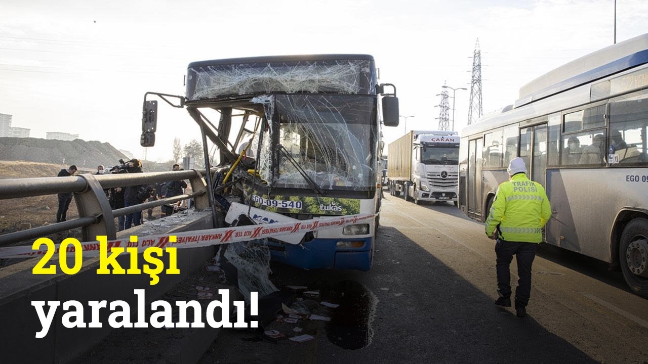 Ankara'da Feci Kaza! Belediye Otobüsü Bariyerlere Çarptı