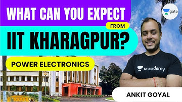 Power Electronics | What can you expect from IIT Kharagpur? | GATE 2022 | #AnkitGoyal
