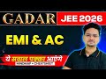 EMI &amp; AC - THEORY + PYQs + MINDMAP | JEE 2026 (JAN ATTEMPT) | Gadar 2026 | Abdul Sir