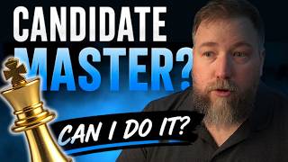 Full Can I Reach Candidate Master | My Adult Chess Improvement Journey Guide