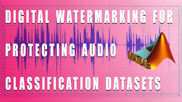 Digital Watermarking For Protecting Audio Classification Datasets | B.Tech Projects |Matlab projects