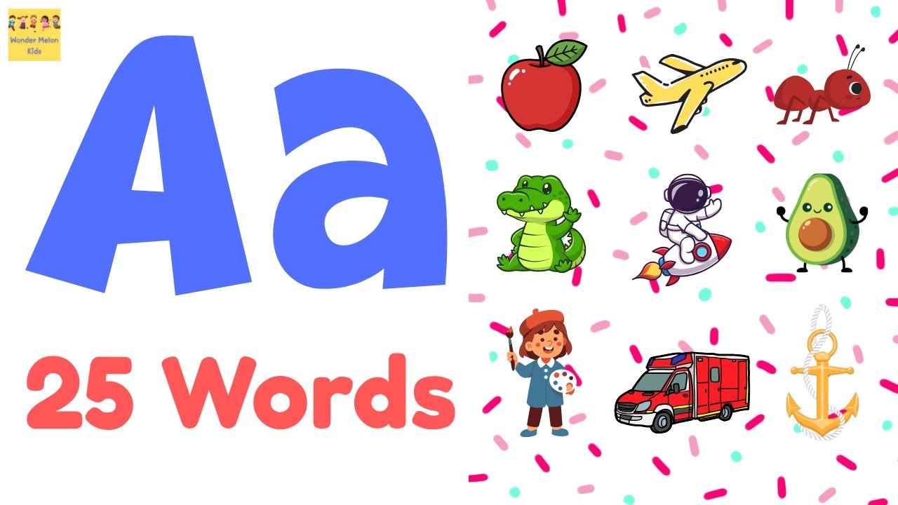 Learn Words That Start with Letter A | Kids Learning Video | Fun A Words for Kids
