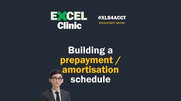 Excel Clinic | How to build a prepayment/amortization schedule?