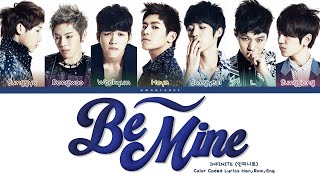 Download lagu INFINITE (인피니트) 'Be Mine (내꺼하자)' Lyrics (Color Coded Han/Rom/Eng)
