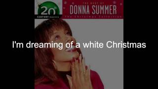 Donna Summer - White Christmas LYRICS - Remastered &quot;Christmas Spirit&quot; 1994/2005