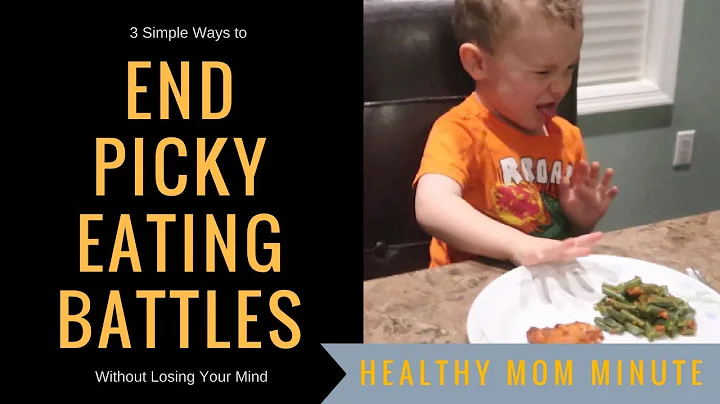 3 Tips to End Picky Eating Battles