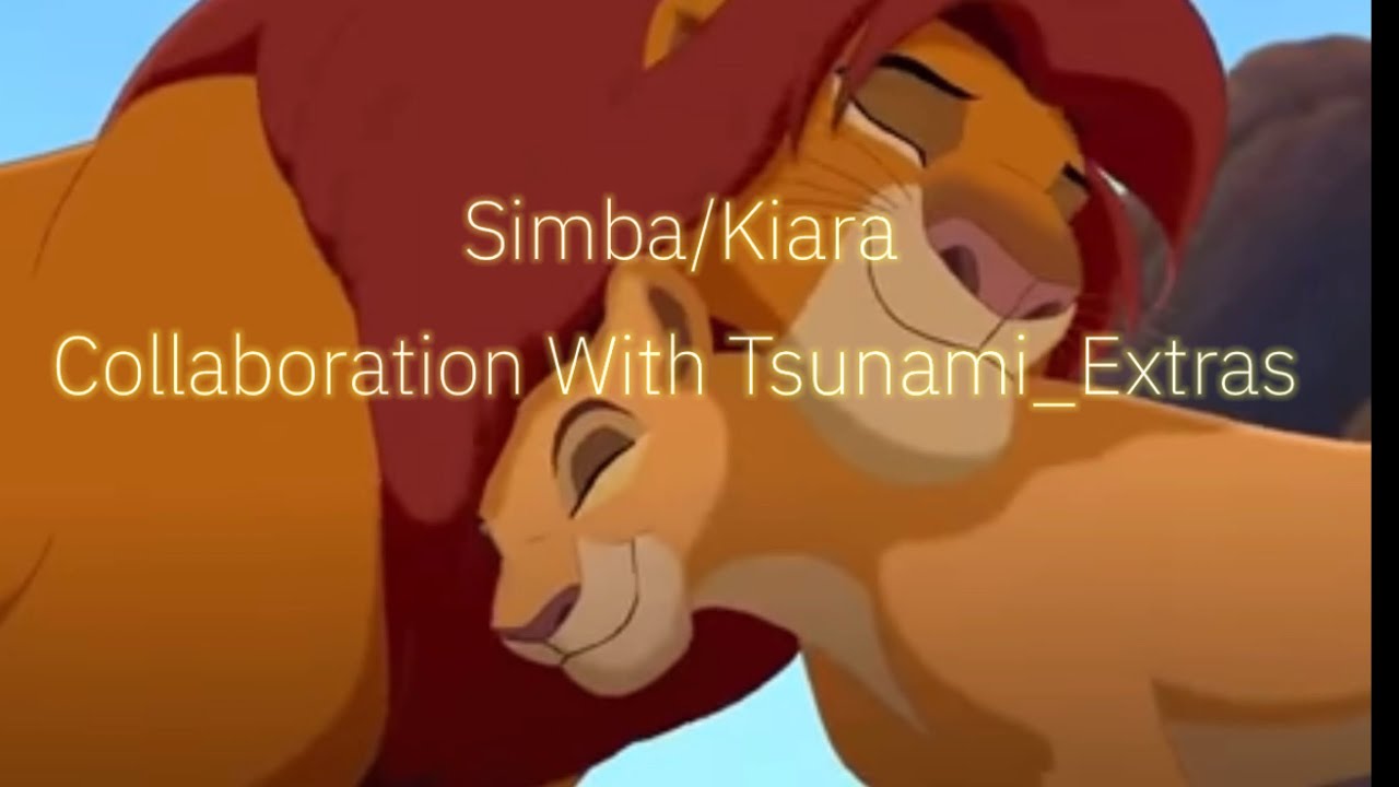 Simba/Kiara | First Collaboration With 