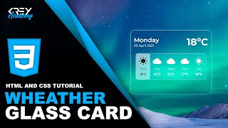 Glass Morphism CSS Weather Card 🌦😮