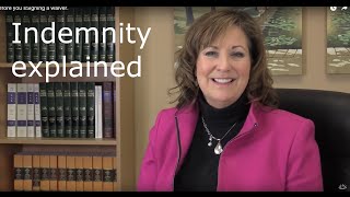 What it means to indemnify someone.
