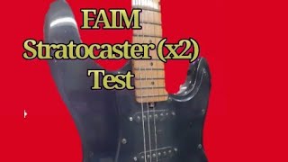 FAIM Stratocaster (x2) Test - YouTube