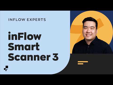inFlow Smart Scanner 3: Full Setup & How-To Guide | Ask the inFlow Experts
