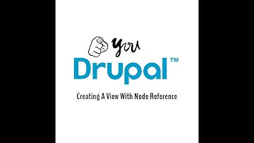 YouDrupal :  Drupal 7 create a view with node_reference
