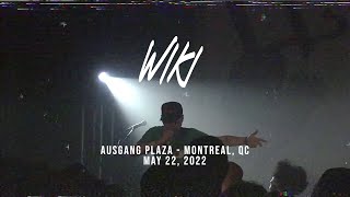 Wiki - Live in Montreal, May 22, 2022 (Partial Set)
