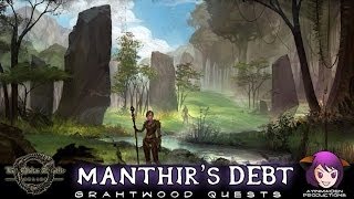 Elder Scrolls Online - L26 Manthirs Debt