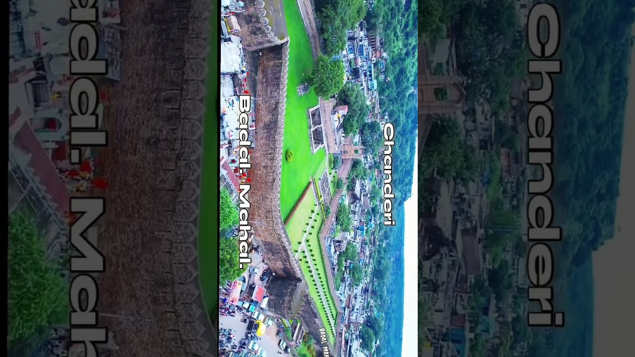 देख लो भाई हमारी चंदेरी  शहर का नजारा MP67