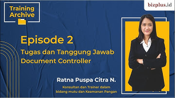 Tugas & Tanggung Jawab Document Controller | Training Archive Eps 2