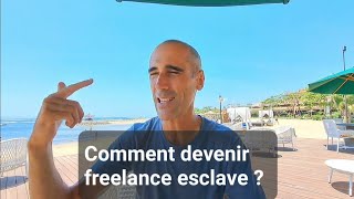 How to become a freelance slave?