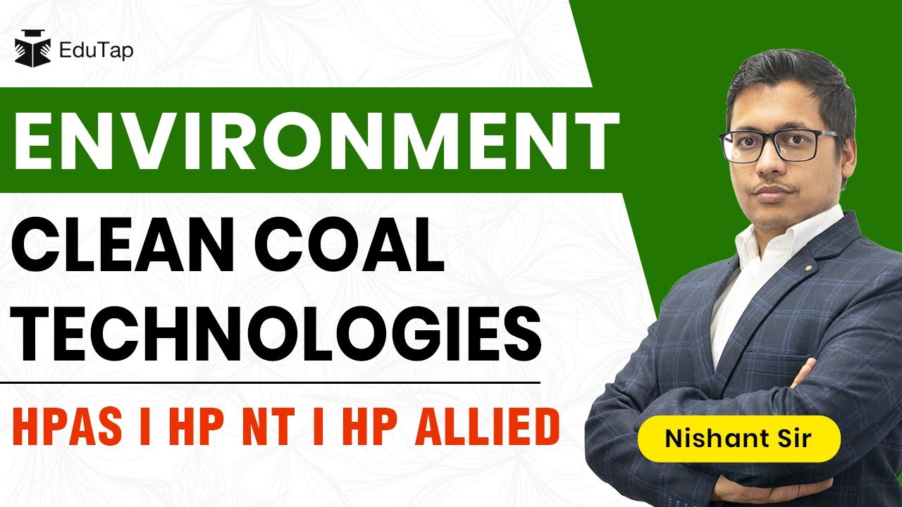 Clean Coal Technologies MCQ | Environment Important Topics |  HPAS Prelims & Mains Preparation