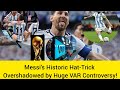 Messi Equals Record as VAR Decision Ignites Football World