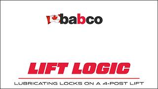 Lift Logic #2 - Lubricating Locks on a 4 Post Lift