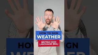 How to Sign Weather | BSL Sign of the Day 282