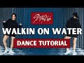Stray Kids Walkin On Water Dance Tutorial Structured Beginner Friendly Mirrored Step By Step Stray Kids Walkin On Water Dance Tutorial Structured Beginner Friendly Mirrored Step By Step