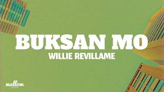 Buksan Mo - Willie Revillame (Lyrics)