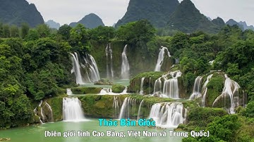 Bản sao của Top 10 Thác Nước Đẹp Nhất Hành Tinh   Thác Bản Giốc Cao Bằng