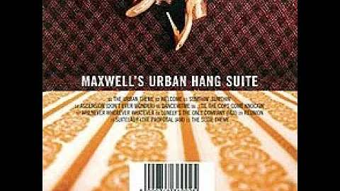 R&B Review Maxwell Urban Hang Suite