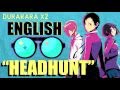 &quot;Headhunt&quot; - DURARARA!! X2 SHOU (English Cover by Y. Chang)